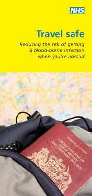 Travel safe - reducing the risk of getting a blood-borne infection when you're abroad