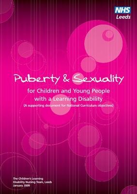 Puberty and sexuality for children and young people with a learning disability