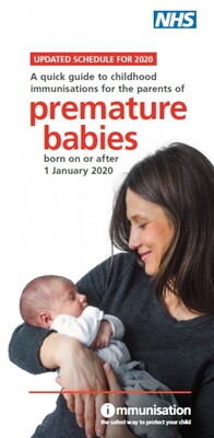 A quick guide to childhood immunisations for the parents of premature babies - for babies born on or after 1st January 2020