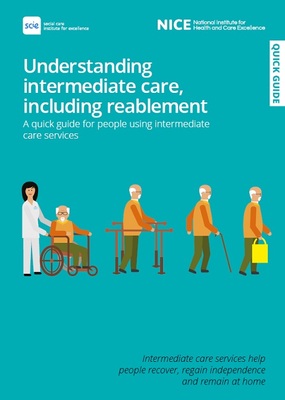 Understanding intermediate care, including reablement