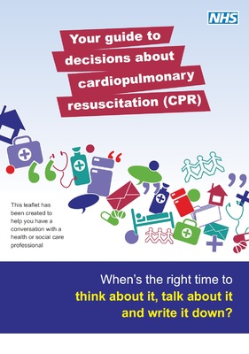 Your guide to decisions about cardiopulmonary resuscitation (CPR)