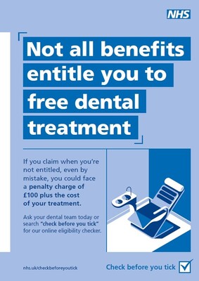 Not all benefits entitle you to free dental treatment - dentist (A4  poster)