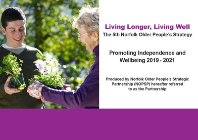 Living longer, living well - The 5th Norfolk Older People's Strategy
