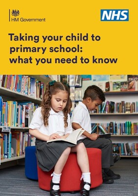 Taking your child to primary school : what you need to know (leaflet)